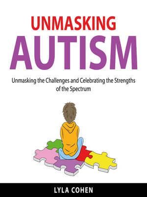 cover image of Unmasking Autism